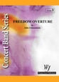 Freedom Overture Concert Band sheet music cover
